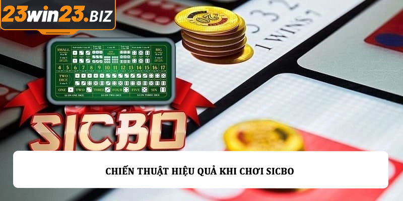 Chiến thuật hiệu quả khi chơi sicbo