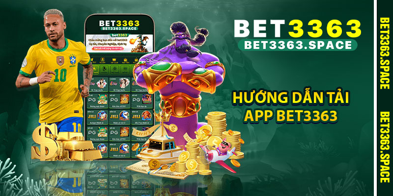 Hướng dẫn tải app BET3363